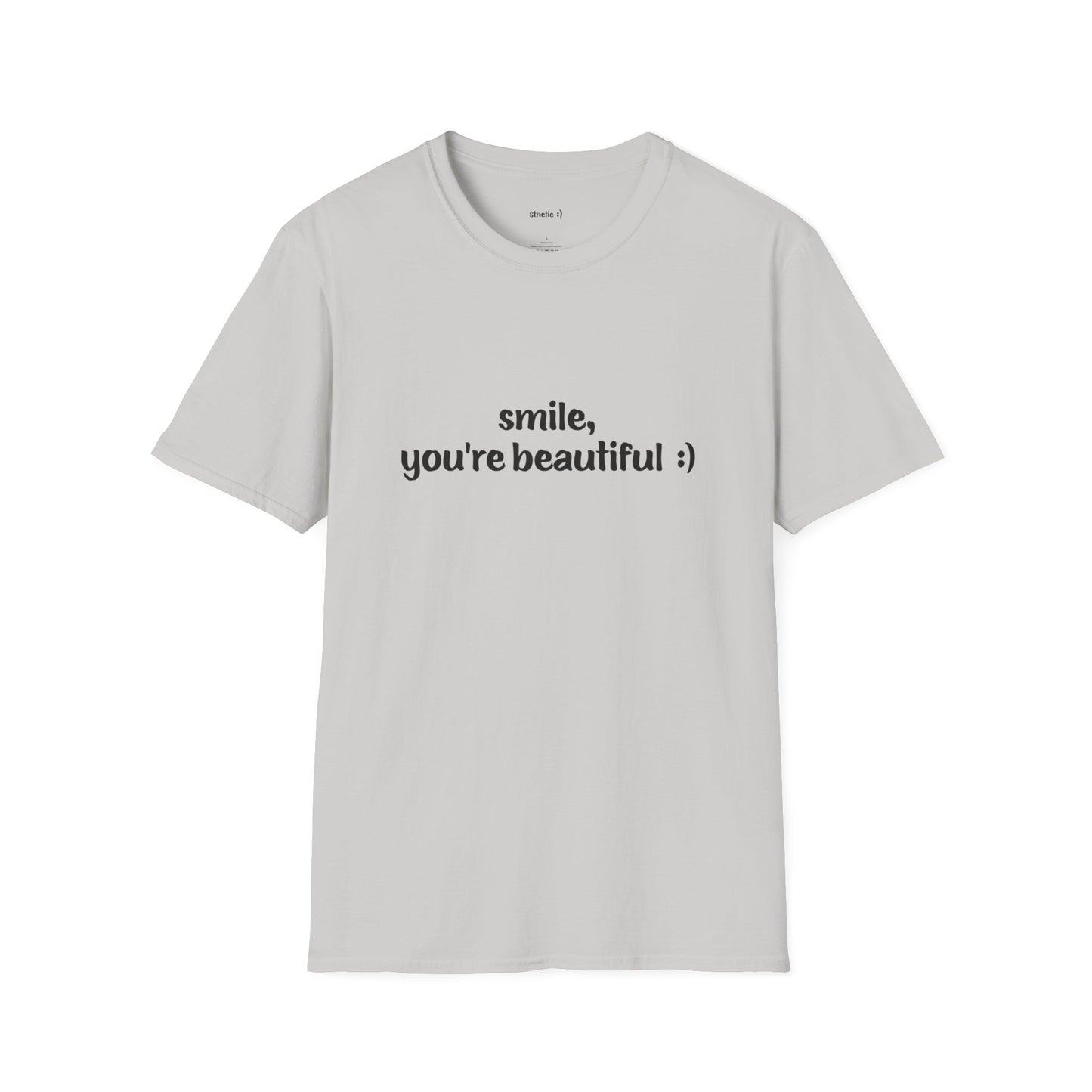 smile, you're beautiful :) | unisex casual t-shirt