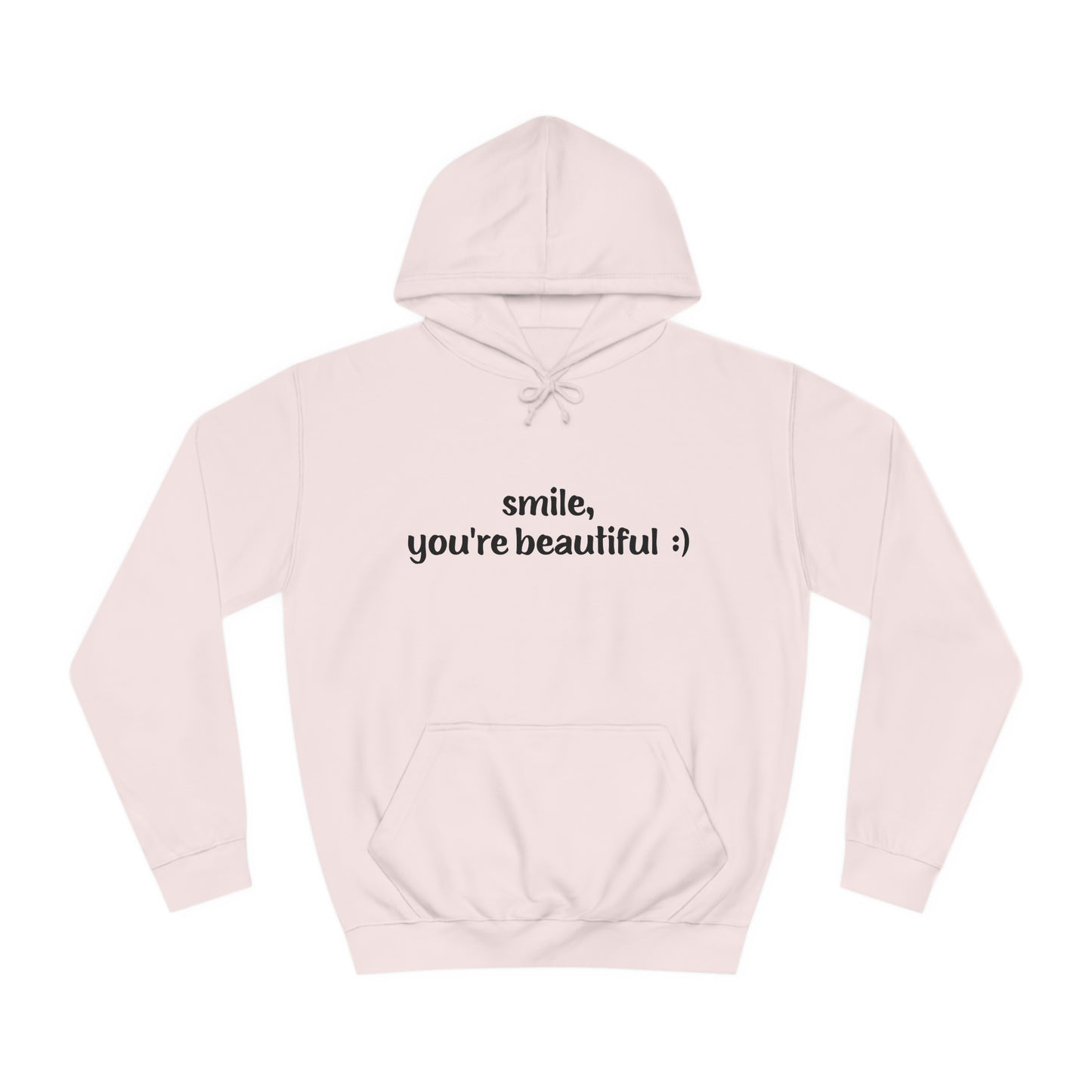 smile, you're beautiful :) | unisex casual hoodie